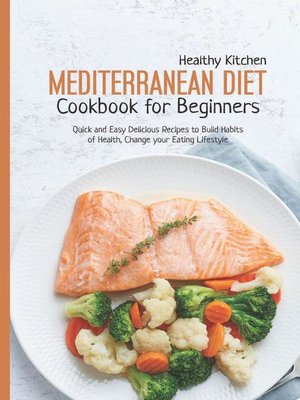 cover image of Mediterranean Diet Cookbook for Beginners